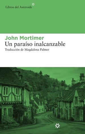 Un paraíso inalcanzable | 9788415625278 | Mortimer, John