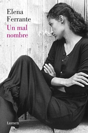 Un mal nombre (Dos mujeres 2) | 9788426421739 | FERRANTE,ELENA