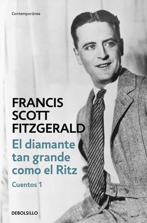 El diamante tan grande como el Ritz (Cuentos 1) | 9788466331371 | SCOTT FITZGERALD,FRANCIS