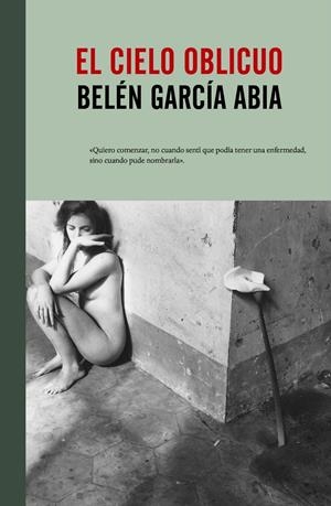 El cielo oblicuo | 9788415217930 | García Abia, Belén