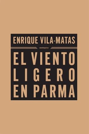 El viento ligero en Parma | 9788493520458 | Vila-Matas, Enrique