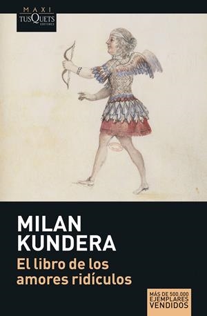 El libro de los amores ridículos | 9788483835197 | Milan Kundera