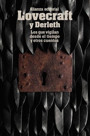 Los que vigilan desde el tiempo y otros cuentos | 9788491043362 | Lovecraft, H. P./Derleth, August
