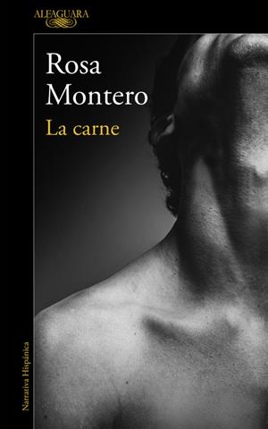 La carne | 9788420426198 | MONTERO, ROSA